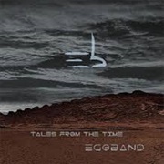 Egoband - Tales From the Time