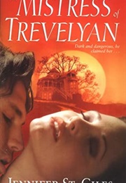 The Mistress of Trevelyan (Jennifer St. Giles)