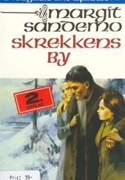 Skrekkens by (Sagaen Om Isfolket, #37) (Margit Sandemo)