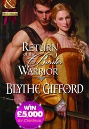 Return of the Border Warrior (Blythe Gifford)