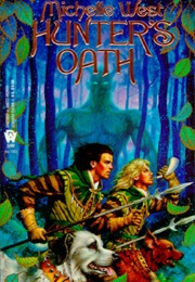 Hunter's Oath (Michelle West)