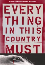 Everything in This Country Must (2004)