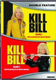 Kill Bill Vol 1 and 2 (2003) - (2004)