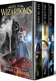 Fate of Wizardoms Box Set (Jeffrey L. Kohanek)