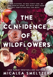 The Confidence of Wildflowers (Micalea Smeltzer)