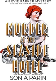 Murder at the Seaside Hotel (Sonia Parin)