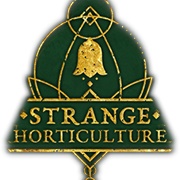 Strange Horticulture