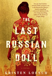 The Last Russian Doll (Kristen Loesch)