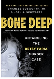 Bone Deep (Charles Henry Bosworth and Joel J. Schwartz)