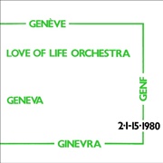 Love of Life Orchestra – Geneva