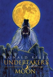 Undertaker's Moon (Ronald Kelly)