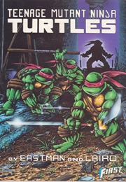 Teenage Mutant Ninja Turtles (Kevin Eastman, Peter Laird)