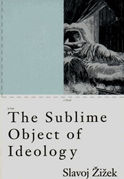 The Sublime Object of Ideology (Slavoj Žižek)