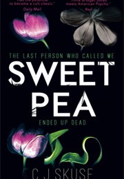 Sweet Pea (C.J. Skuse)