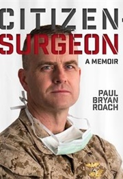 Citizen-Surgeon (Paul Bryan Roach)