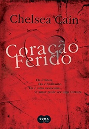 Coração Ferido (Chelsea Cain)