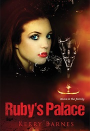 Ruby's Palace (Kerry Barnes)
