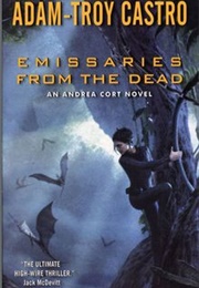 Emissaries From the Dead (Adam-Troy Castro)