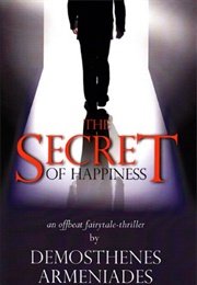 The Secret of Happiness (Demosthenes Armeniades)