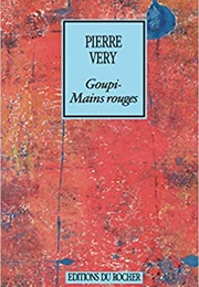 Goupi Mains Rouges (Pierre Very)