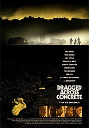 Dragged Across Concrete (2018)