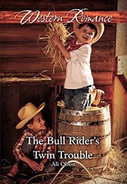 The Bull Rider's Twin Trouble (Ali Olson)