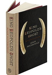King Leopold's Ghost (Adam Hochschild)