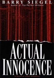 Actual Innocence (Barry Siegel)