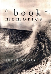 A Book of Memories (Péter Nádas)