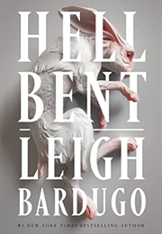 Hell Bent (Leigh Bardugo)