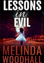 Lessons in Evil (Melinda Woodhall)
