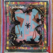 Bubble and Scrape - Sebadoh