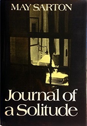 Jouirnal of a Solitude (May Sarton)