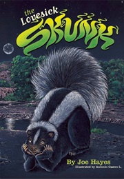 The Lovesick Skunk (Joe Hayes)