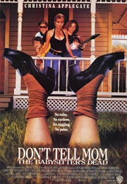 Don't Tell Mom the Babysitter's Dead (1991)
