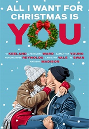 All I Want for Christmas Is You (Vi Keeland, Penelope Ward, Samantha Young, Etc.)