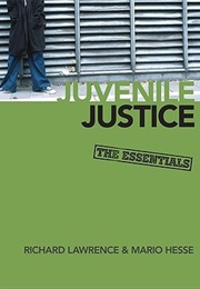 Juvenile Justice: The Essentials (Mario L Hesse)