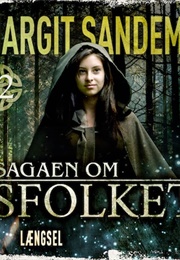 Lengsel (Sagaen Om Isfolket, #4) (Margit Sandemo)