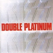Double Platinum - Kiss