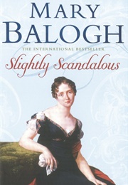 Slightly Scandalous (Mary Balogh)