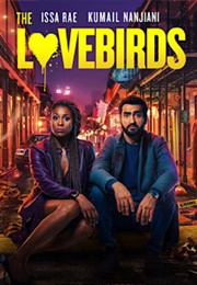 The Lovebirds (2020)