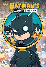 Batman's Mystery Casebook (Sholly Fisch)