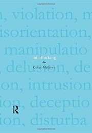 Mindfucking (Collin McGinn)