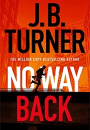 No Way Back (J.B. Turner)