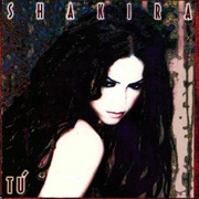 "Tu" by Shakira (1998)