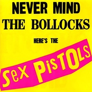 The Sex Pistols - Never Mind the Bollocks (1977)