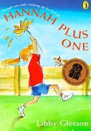 Hannah Plus One (Libby Gleeson)