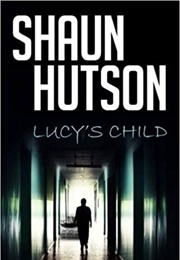 Lucy's Child (Shaun Hutson)
