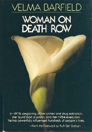 Woman on Death Row (Velma Barfield)