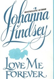 Love Me Forever (Johanna Lindsey)